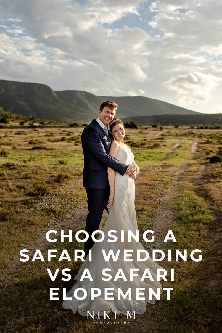 Choosing a safari wedding vs a safari elopement